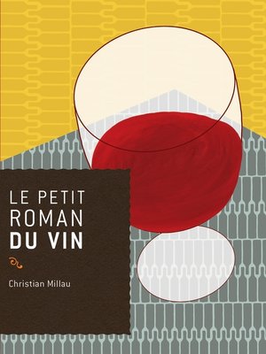 cover image of Le petit roman du vin